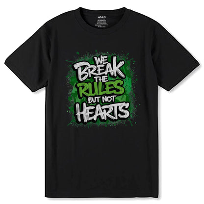 We Break the Rules but Not Hearts - Unisex Round Neck Regular Fit 100% Combed Cotton Half Sleeve T-Shirt - Mojilo Mart