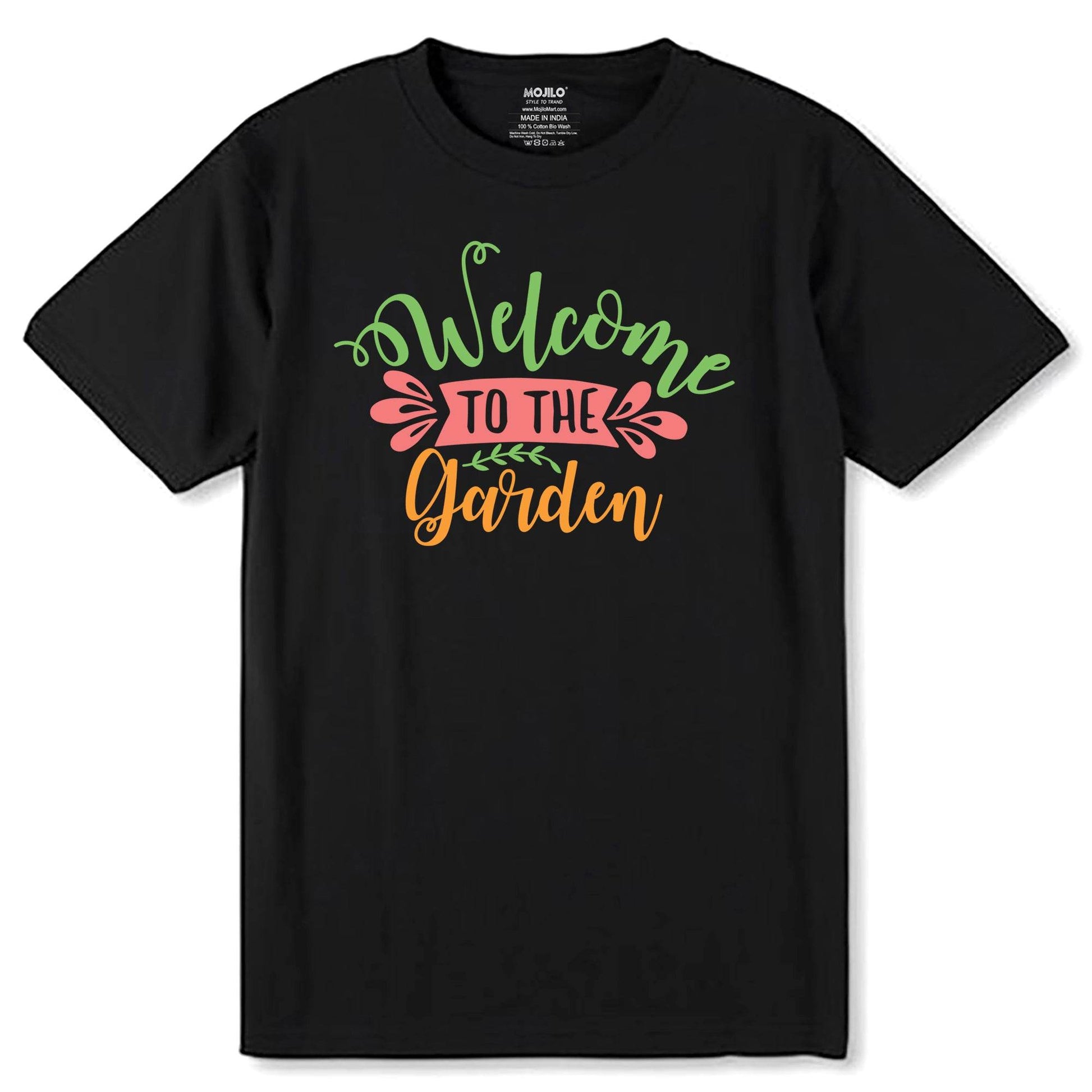 Welcome to the Garden - Unisex Round Neck Regular Fit 100% Combed Cotton Half Sleeve T-Shirt - Mojilo Mart