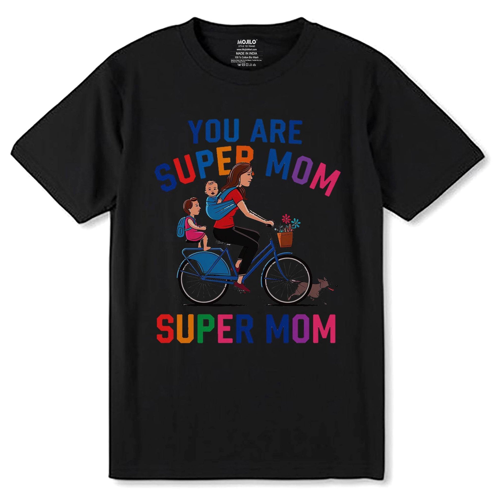YOU ARE SUPER MOM Desing - Unisex Round Neck Regular Fit 100% Combed Cotton Half Sleeve T-Shirt - Mojilo Mart