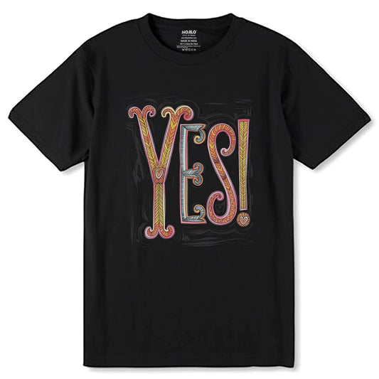 Yes! - Unisex Round Neck Regular Fit 100% Combed Cotton Half Sleeve T-Shirt - Mojilo Mart