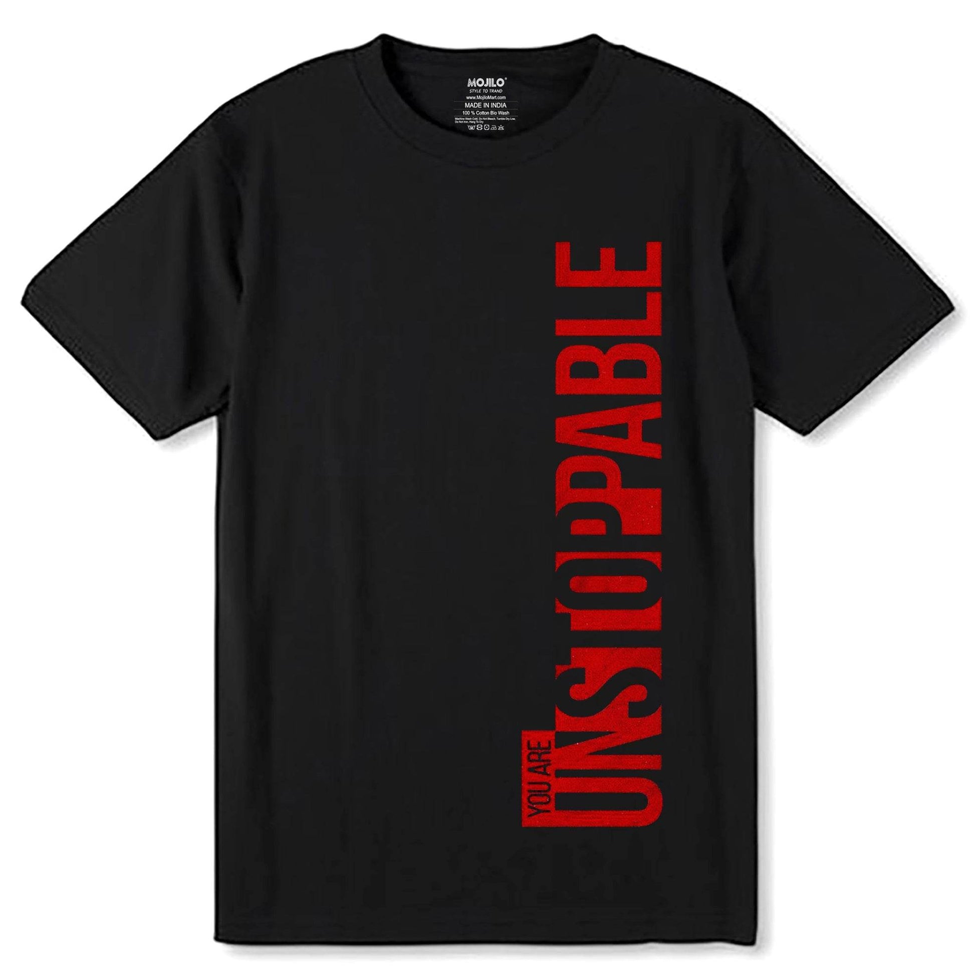 You Are Unstoppable - Unisex Round Neck Regular Fit 100% Combed Cotton Half Sleeve T-Shirt - Mojilo Mart