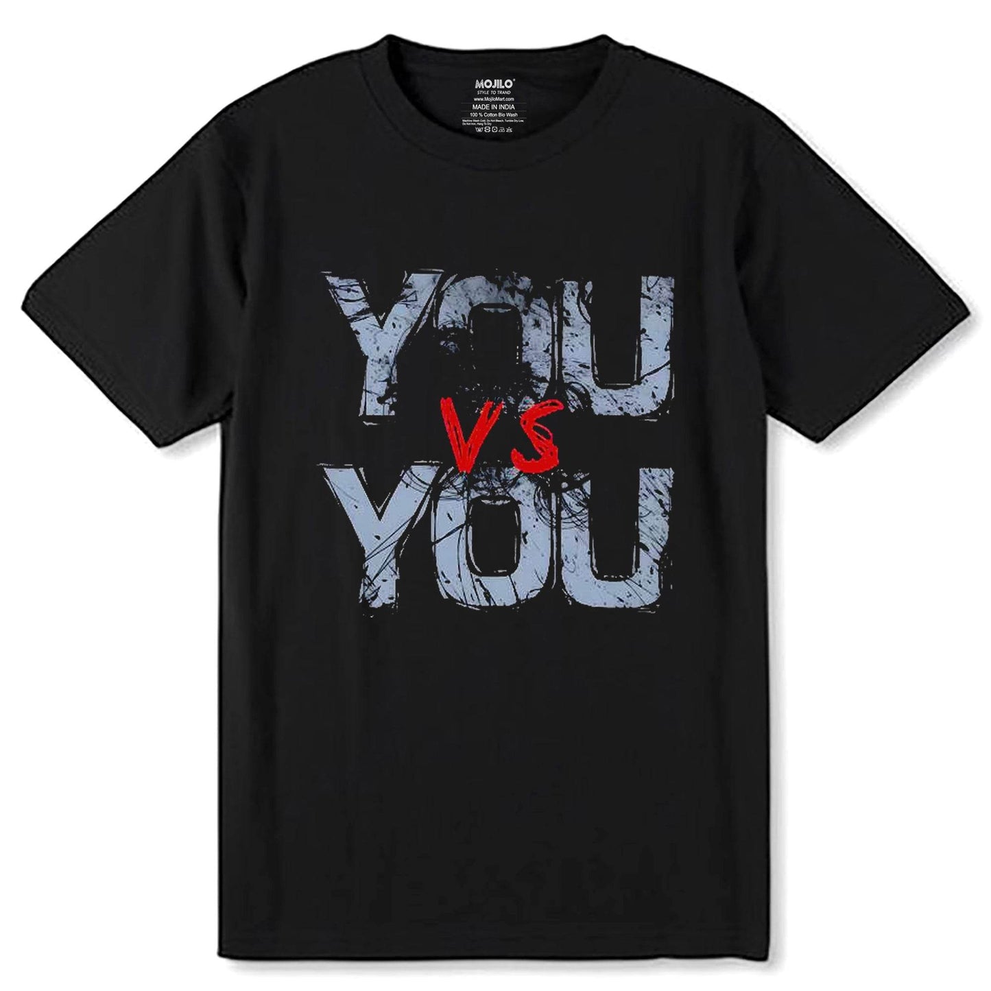 You Vs You - Unisex Round Neck Regular Fit 100% Combed Cotton Half Sleeve T-Shirt - Mojilo Mart