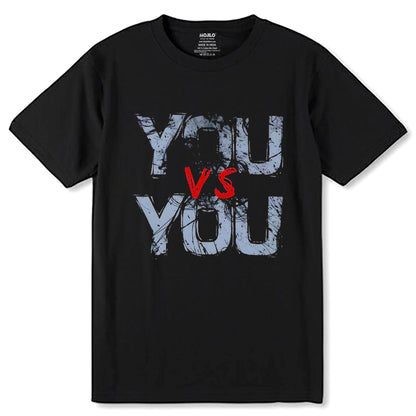 You Vs You - Unisex Round Neck Regular Fit 100% Combed Cotton Half Sleeve T-Shirt - Mojilo Mart