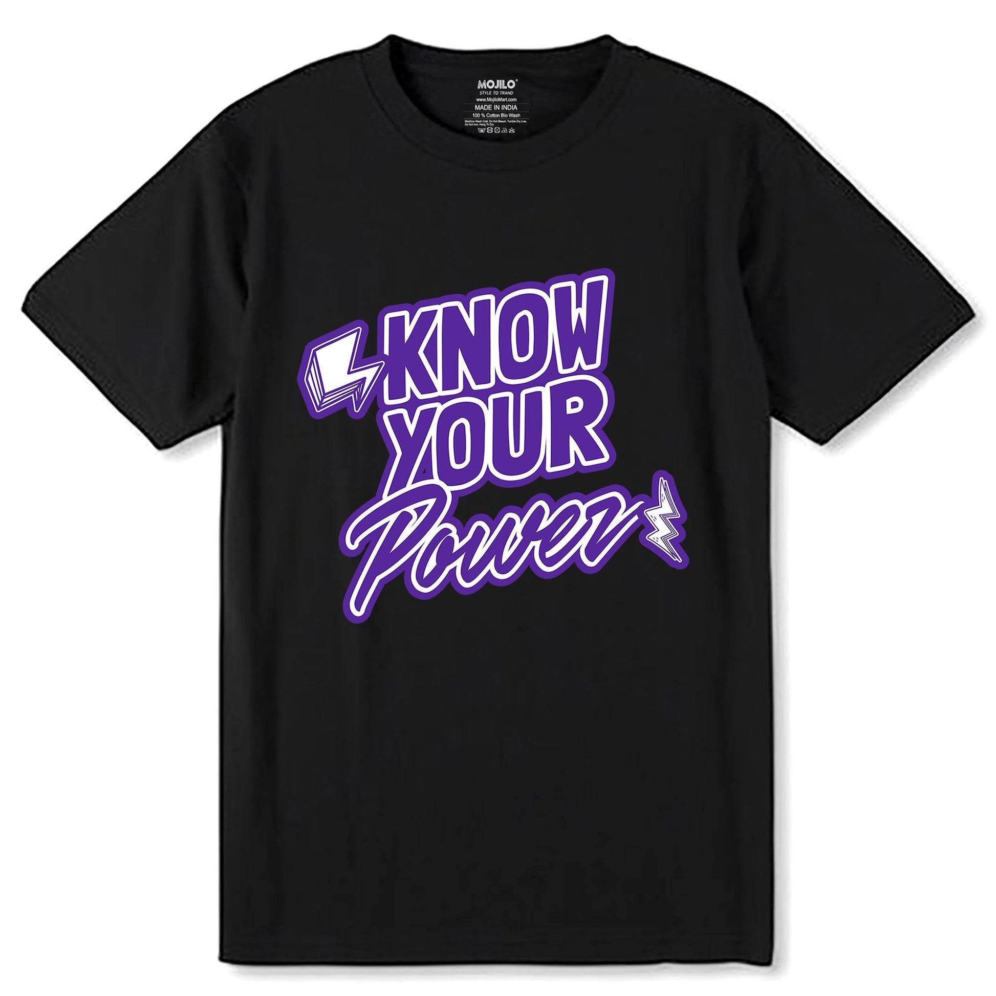 know your power - Unisex Round Neck Regular Fit 100% Combed Cotton Half Sleeve T-Shirt - Mojilo Mart