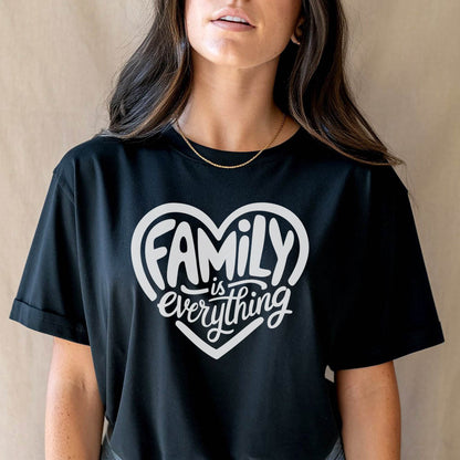 Family Is Everything - Unisex Round Neck Regular Fit 100% Combed Cotton Half Sleeve T-Shirt - Mojilo Mart