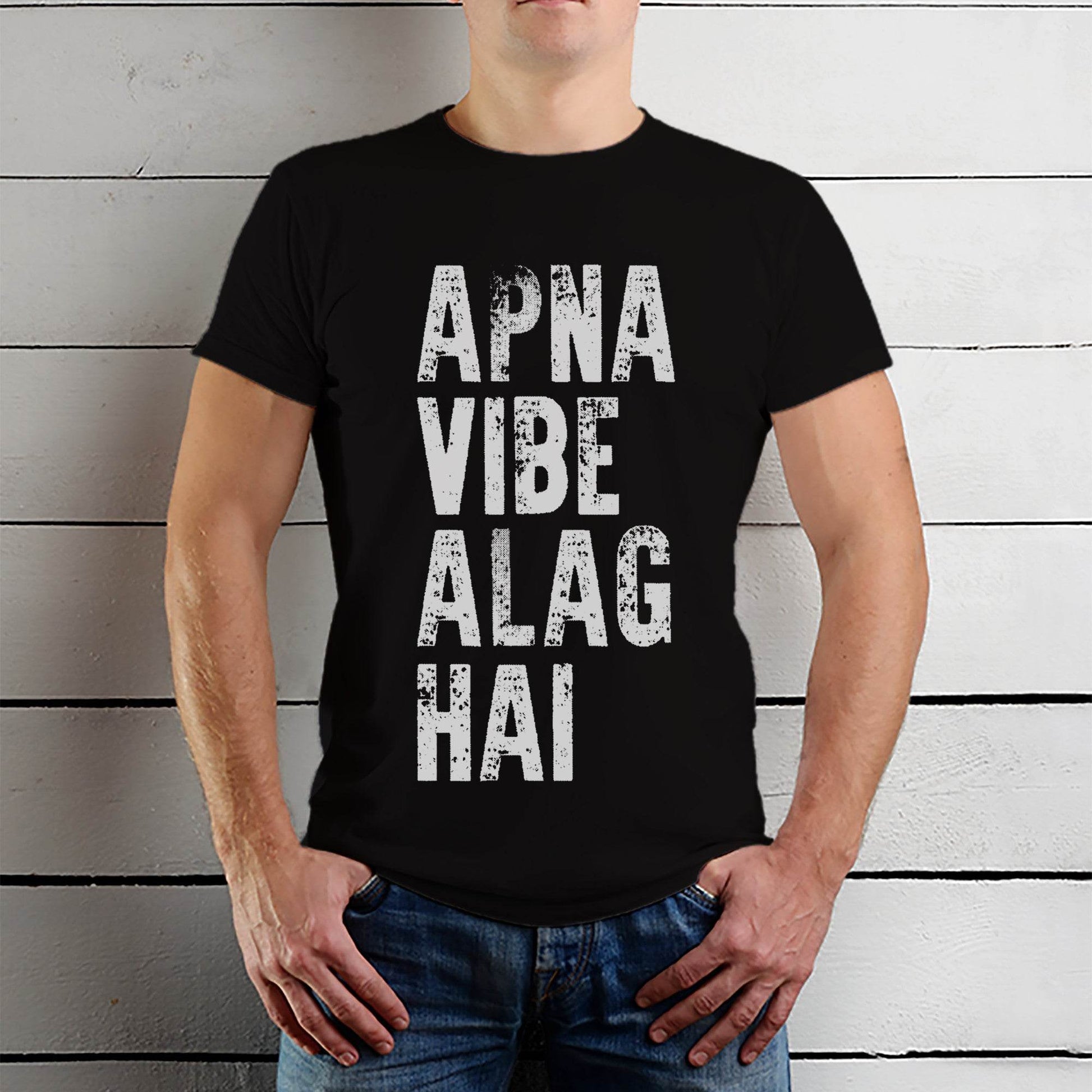 APNA VIBE ALAG HAI- Unisex Round Neck Regular Fit 100% Combed Cotton Half Sleeve T-Shirt - Mojilo Mart