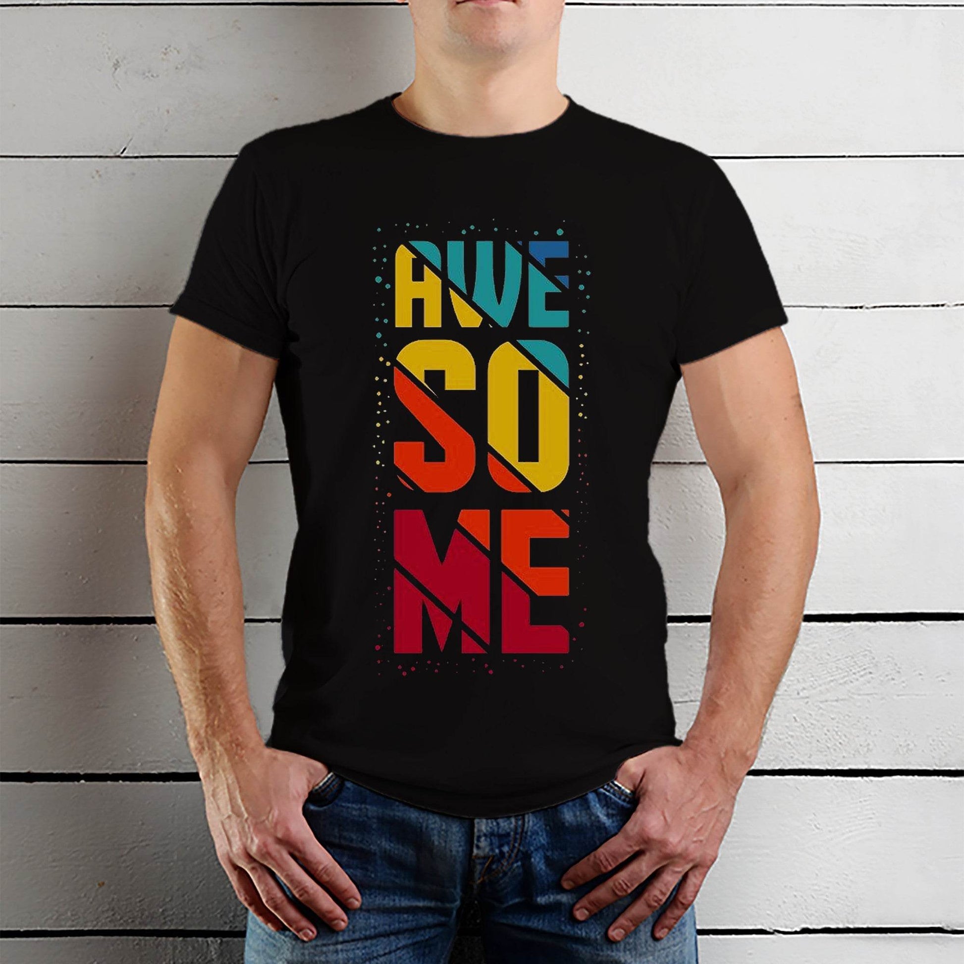 AWE SO ME - Unisex Round Neck Regular Fit 100% Combed Cotton Half Sleeve T-Shirt - Mojilo Mart