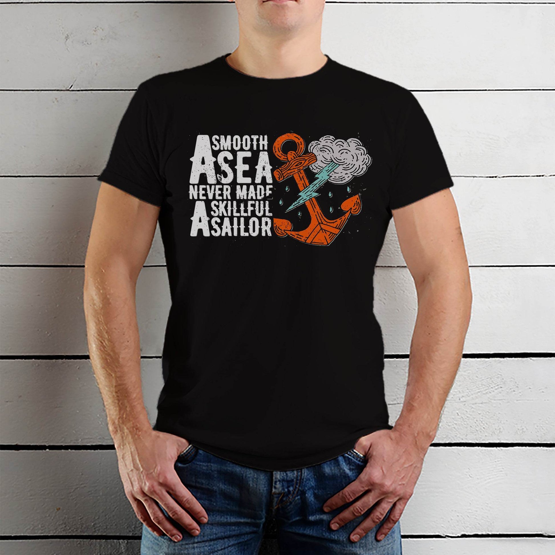 A SMOOT A SEA NEVER MADE A SKILLFUL A SAILOR - Unisex Round Neck Regular Fit 100% Combed Cotton Half Sleeve T-Shirt - Mojilo Mart