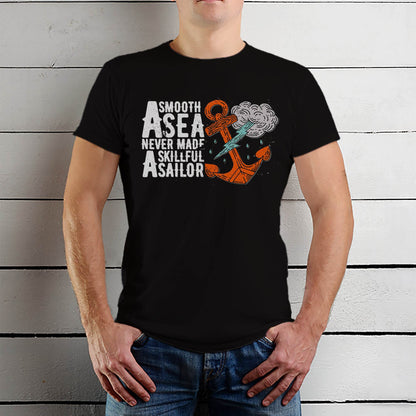 A SMOOT A SEA NEVER MADE A SKILLFUL A SAILOR - Unisex Round Neck Regular Fit 100% Combed Cotton Half Sleeve T-Shirt - Mojilo Mart