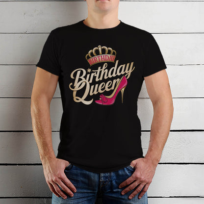 Birthday Queen - Unisex Round Neck Regular Fit 100% Combed Cotton Half Sleeve T-Shirt - Mojilo Mart