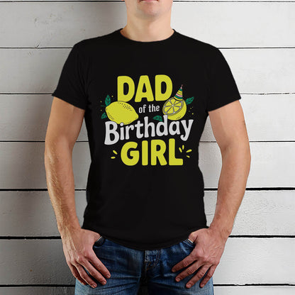 DAD of the Birthday GIRL - Unisex Round Neck Regular Fit 100% Combed Cotton Half Sleeve T-Shirt - Mojilo Mart