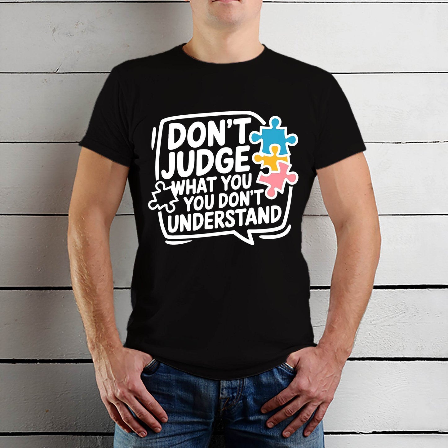 Don't Judge What You You Don't Understand - Unisex Round Neck Regular Fit 100% Combed Cotton Half Sleeve T-Shirt - Mojilo Mart