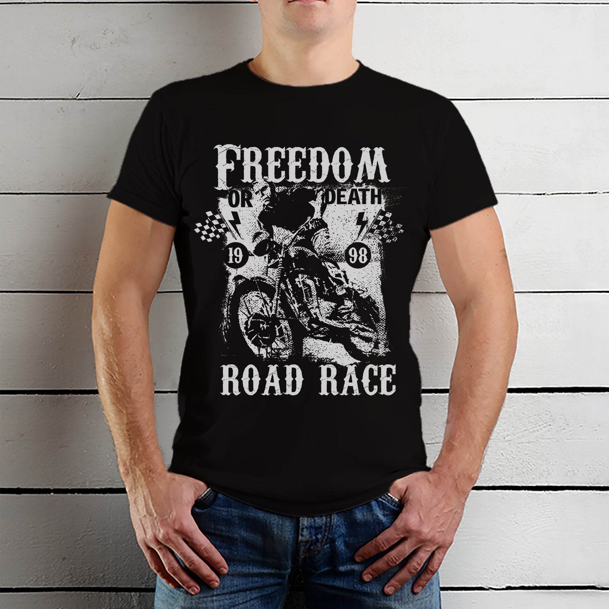 FREEDOM OR DEATH ROAD RACE - Unisex Round Neck Regular Fit 100% Combed Cotton Half Sleeve T-Shirt - Mojilo Mart