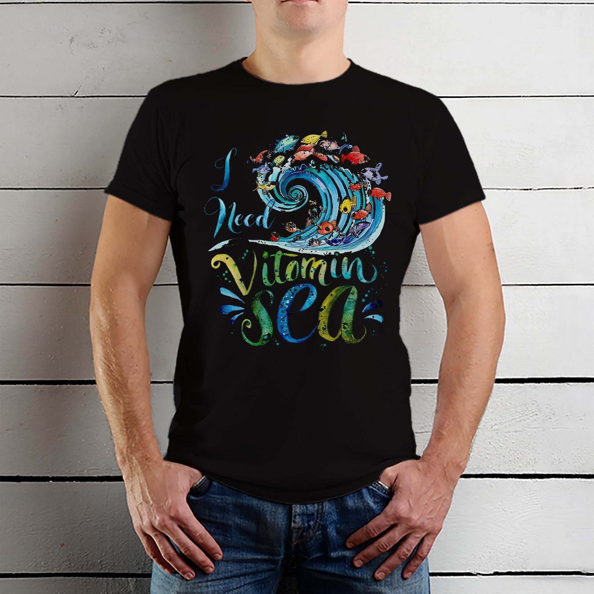 I Need Vitamin Sea - Unisex Round Neck Regular Fit 100% Combed Cotton Half Sleeve T-Shirt (Copy) - Mojilo Mart