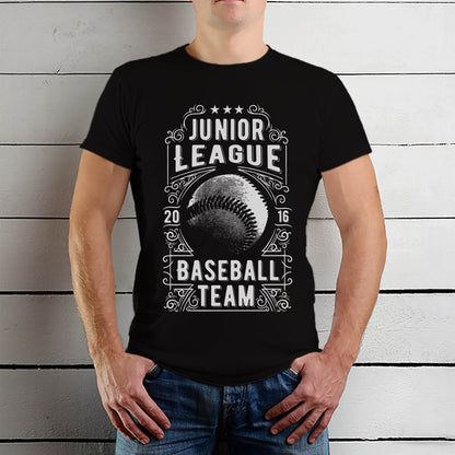 JUNIOR LEAGUE 2016 BASEBALL TEAM - Unisex Round Neck Regular Fit 100% Combed Cotton Half Sleeve T-Shirt - Mojilo Mart