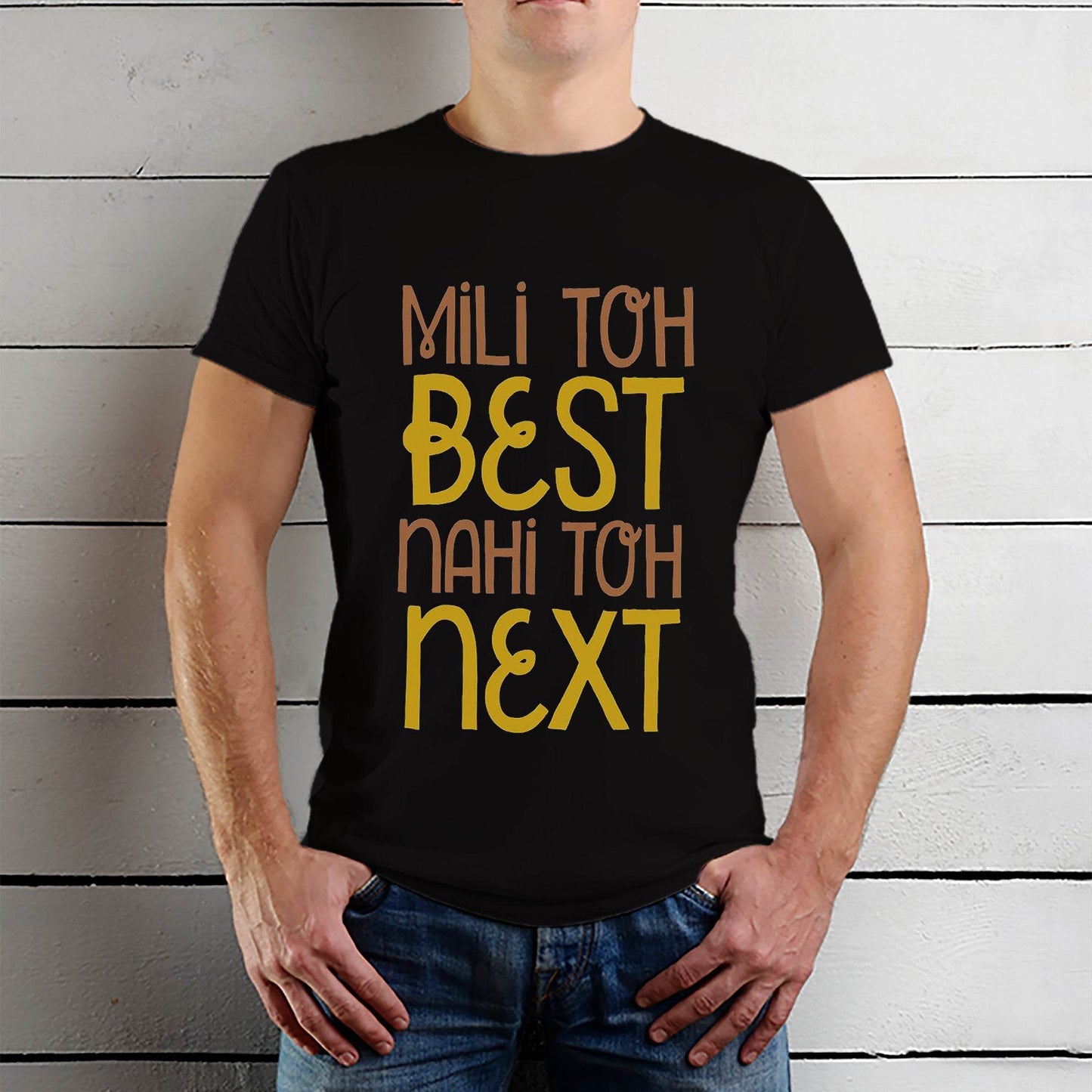 MİLİ TOH BEST NAHI TOH NEXT - Unisex Round Neck Regular Fit 100% Combed Cotton Half Sleeve T-Shirt - Mojilo Mart