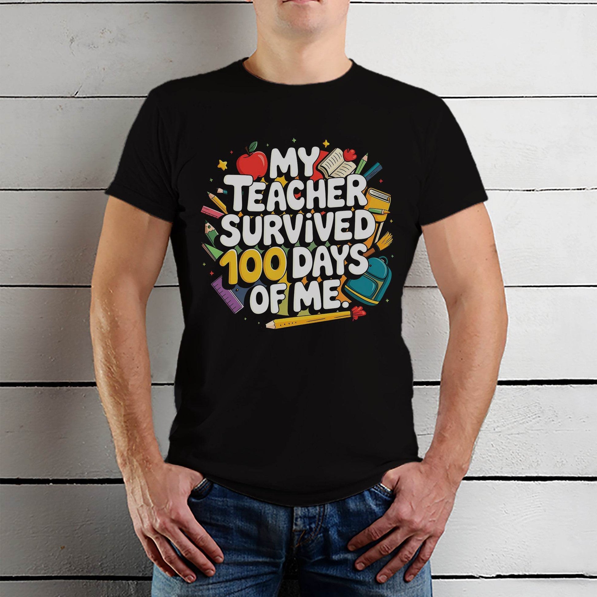 MY TEACHER SURVIVED 100 DAYS OF ME - Unisex Round Neck Regular Fit 100% Combed Cotton Half Sleeve T-Shirt - Mojilo Mart