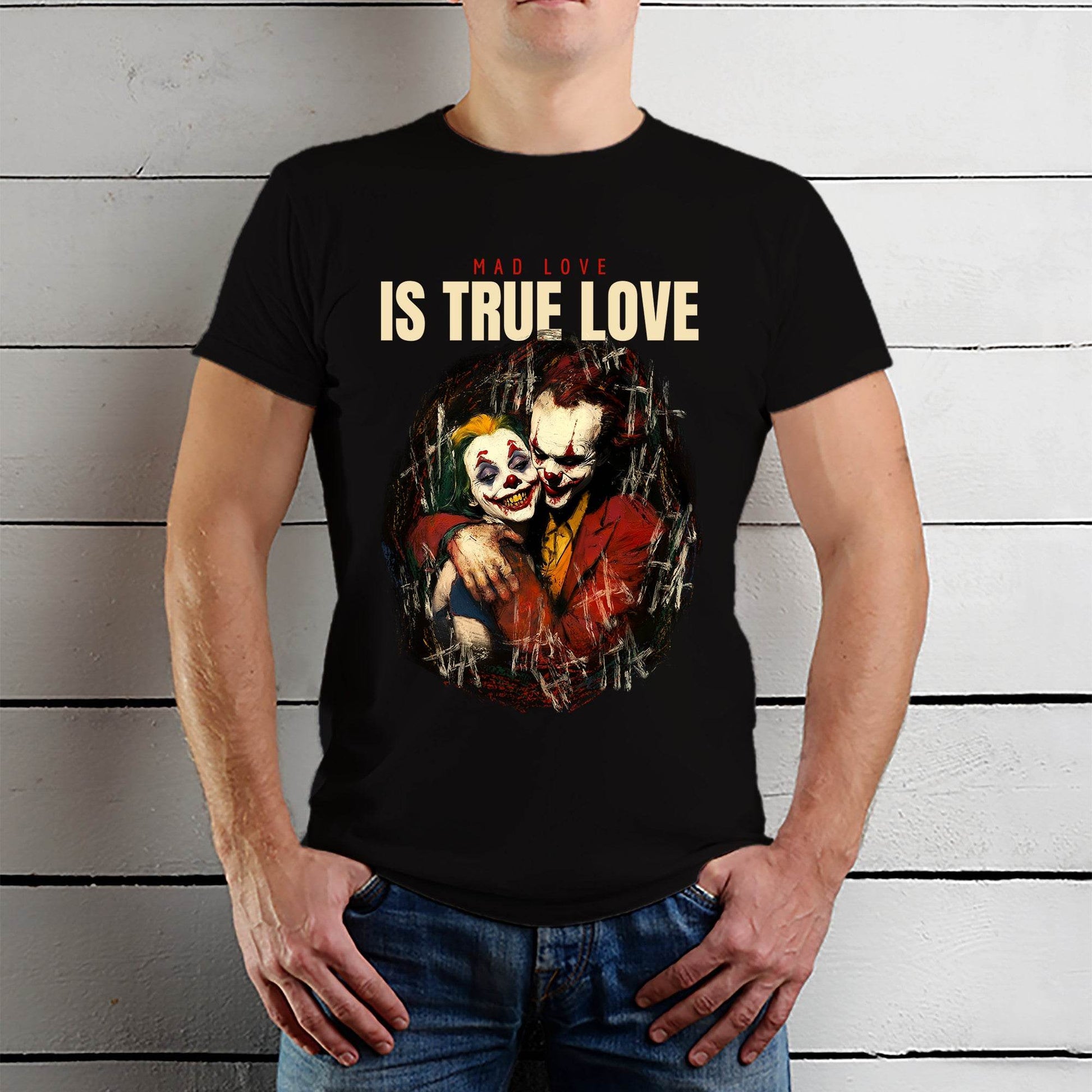 Mad Love Is True Love Joker - Unisex Round Neck Regular Fit 100% Combed Cotton Half Sleeve T-Shirt - Mojilo Mart