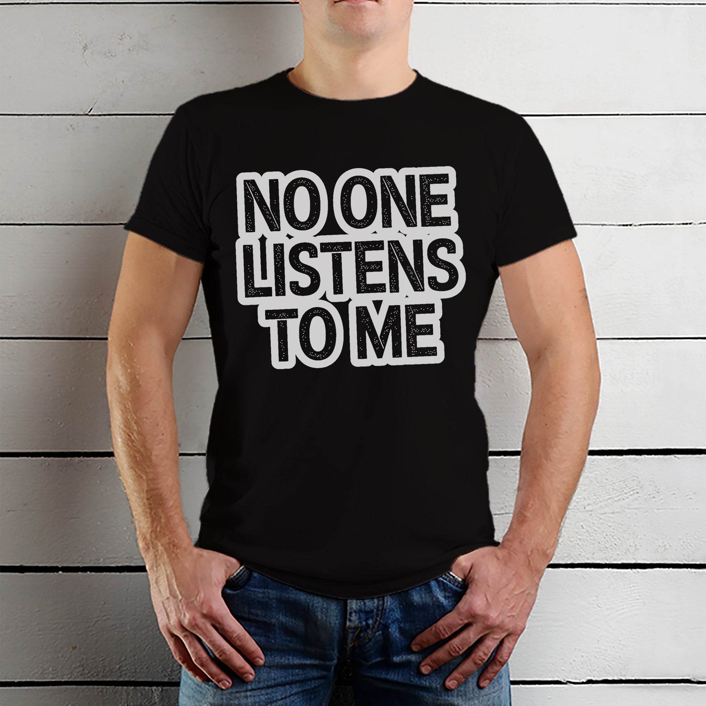 NO ONE LISTENS TO ME - Unisex Round Neck Regular Fit 100% Combed Cotton Half Sleeve T-Shirt - Mojilo Mart