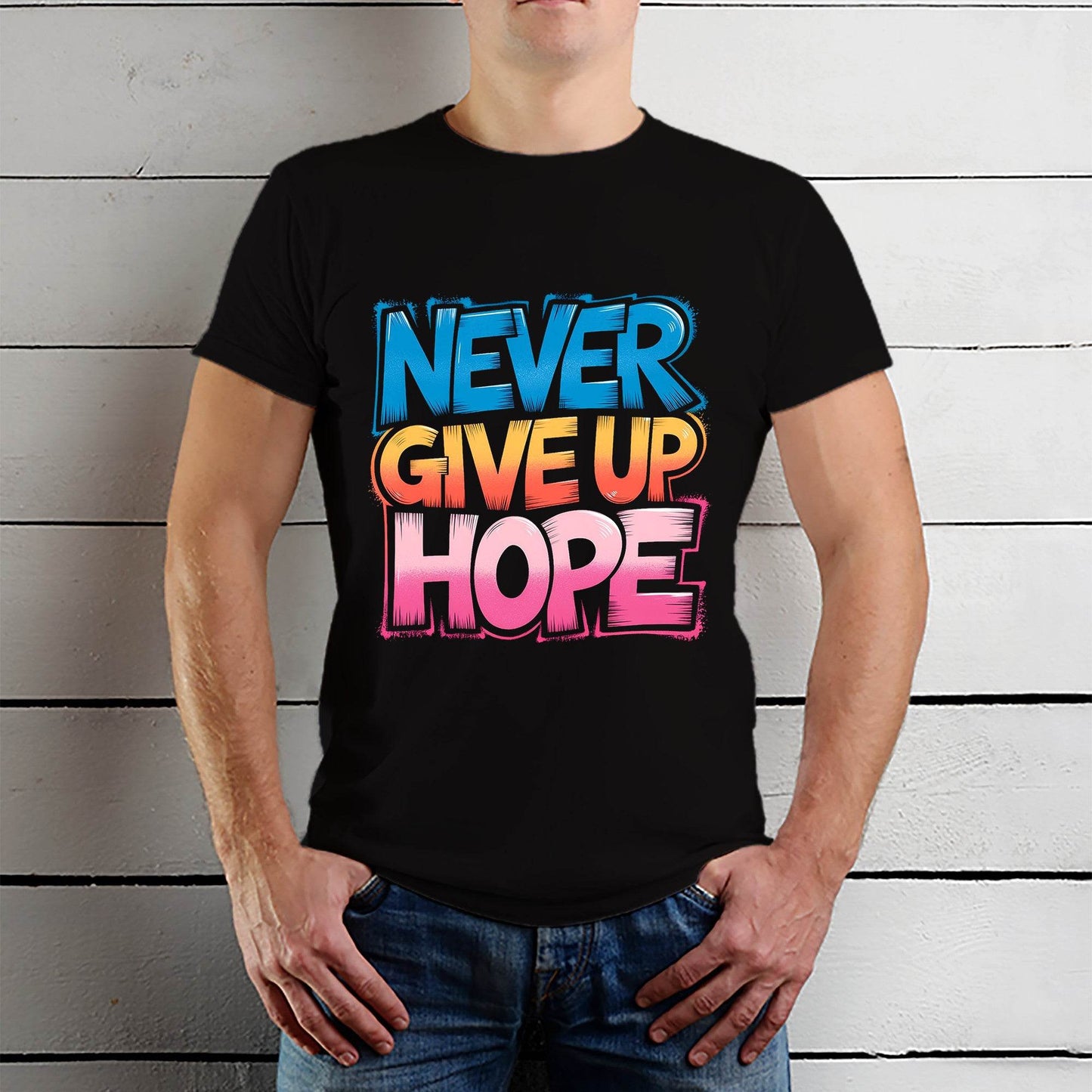 Never Give Up Hope - Unisex Round Neck Regular Fit 100% Combed Cotton Half Sleeve T-Shirt - Mojilo Mart