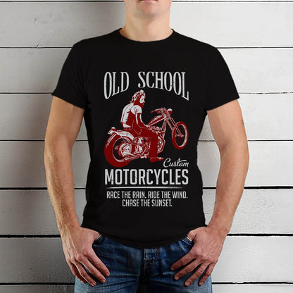 OLD SCHOOL Custom MOTORCYCLES RACE THE RAIN. RIDE THE WIND. CHASE THE SUNSET - Unisex Round Neck Regular Fit 100% Combed Cotton Half Sleeve T-Shirt - Mojilo Mart