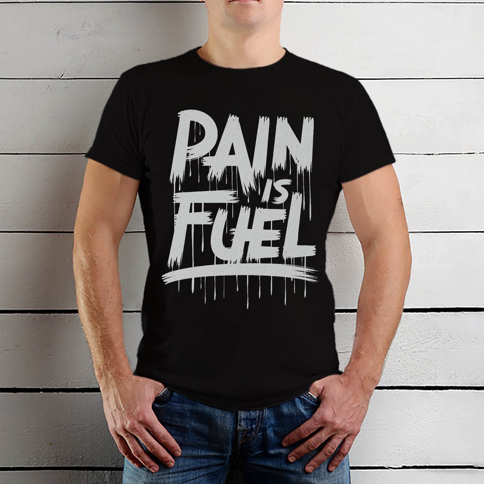 PAIN IS FUEL PRINT - Unisex Round Neck Regular Fit 100% Combed Cotton Half Sleeve T-Shirt - Mojilo Mart