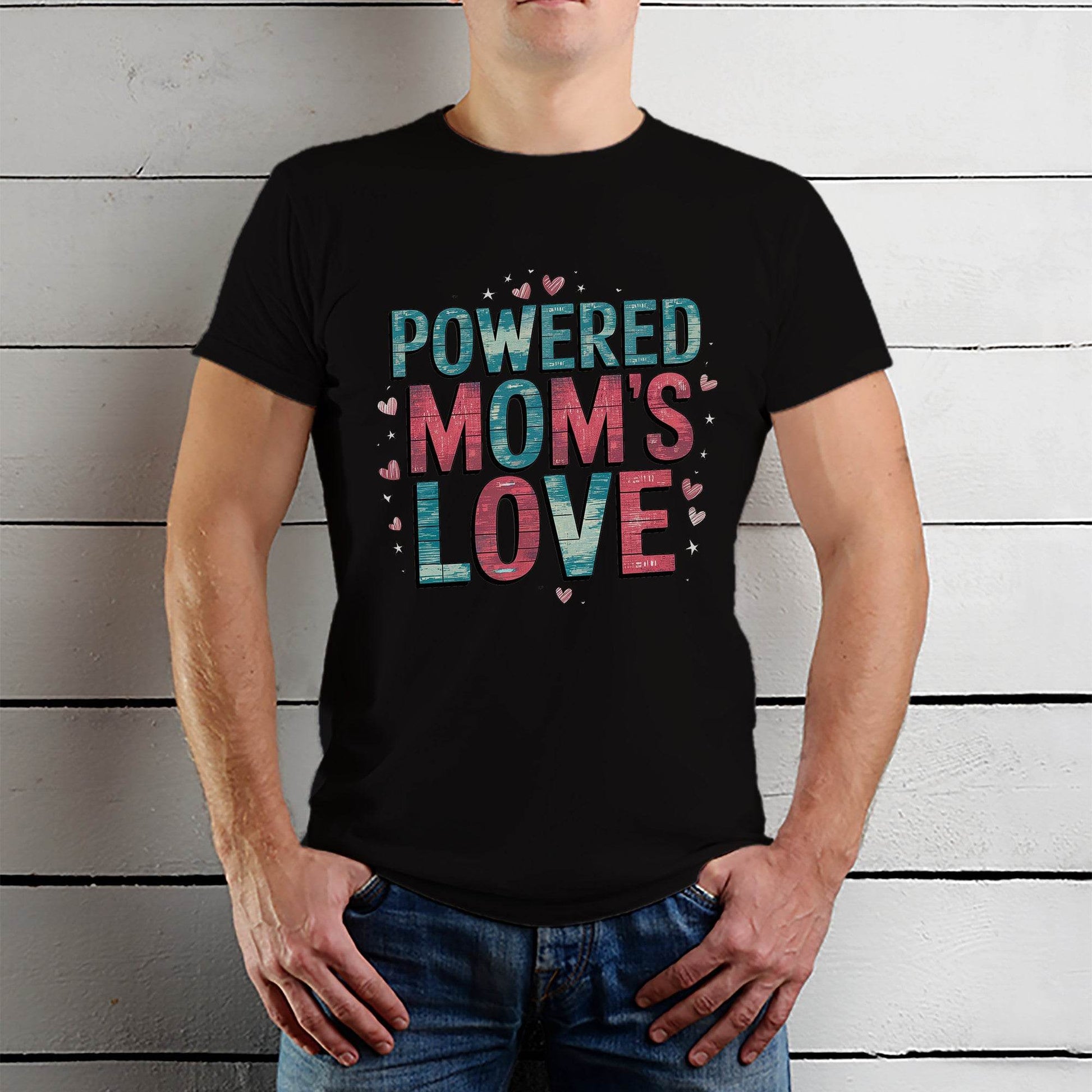 POWERED MOM'S LOVE - Unisex Round Neck Regular Fit 100% Combed Cotton Half Sleeve T-Shirt - Mojilo Mart