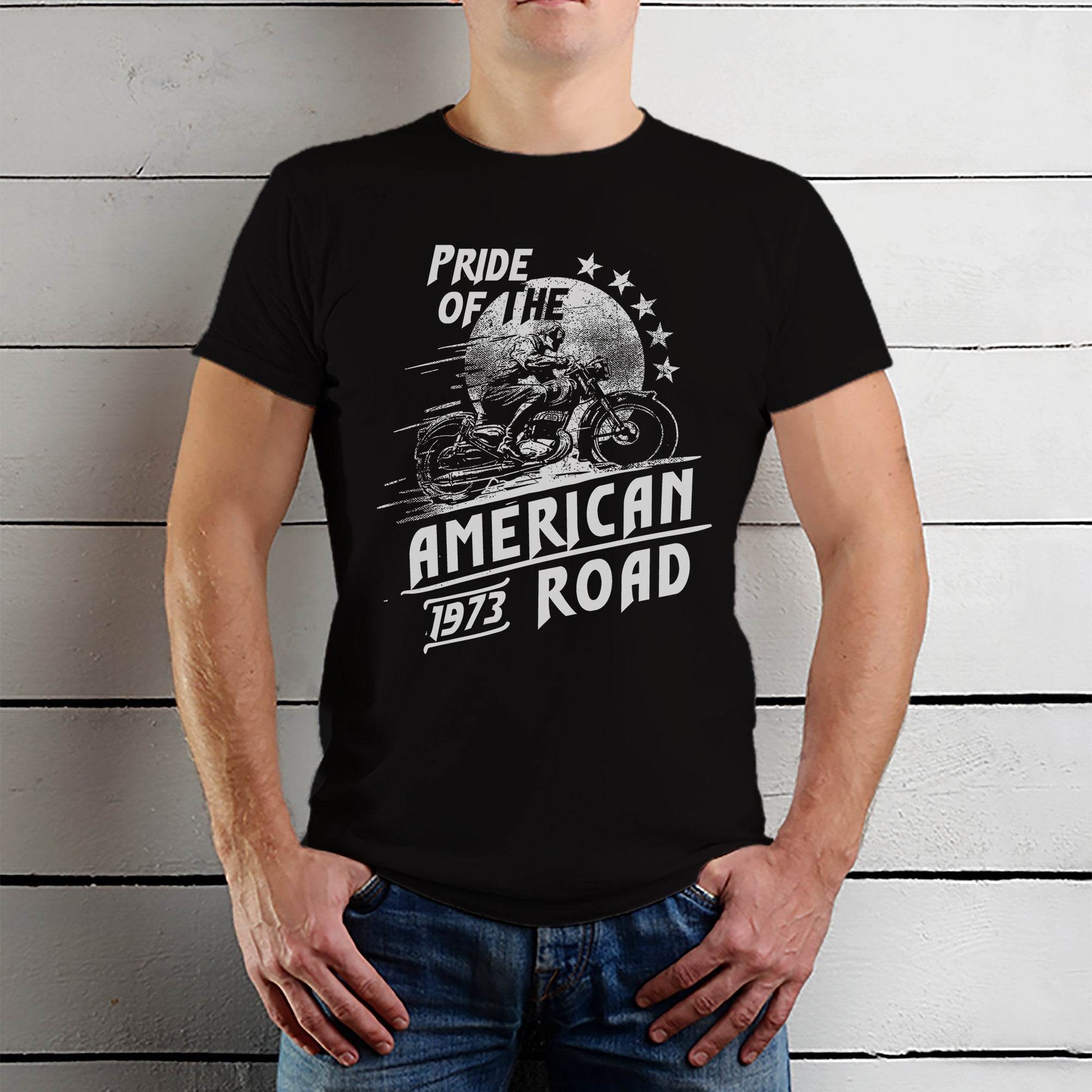 PRIDE OF THE AMERICAN 1973 ROAD - Unisex Round Neck Regular Fit 100% Combed Cotton Half Sleeve T-Shirt - Mojilo Mart