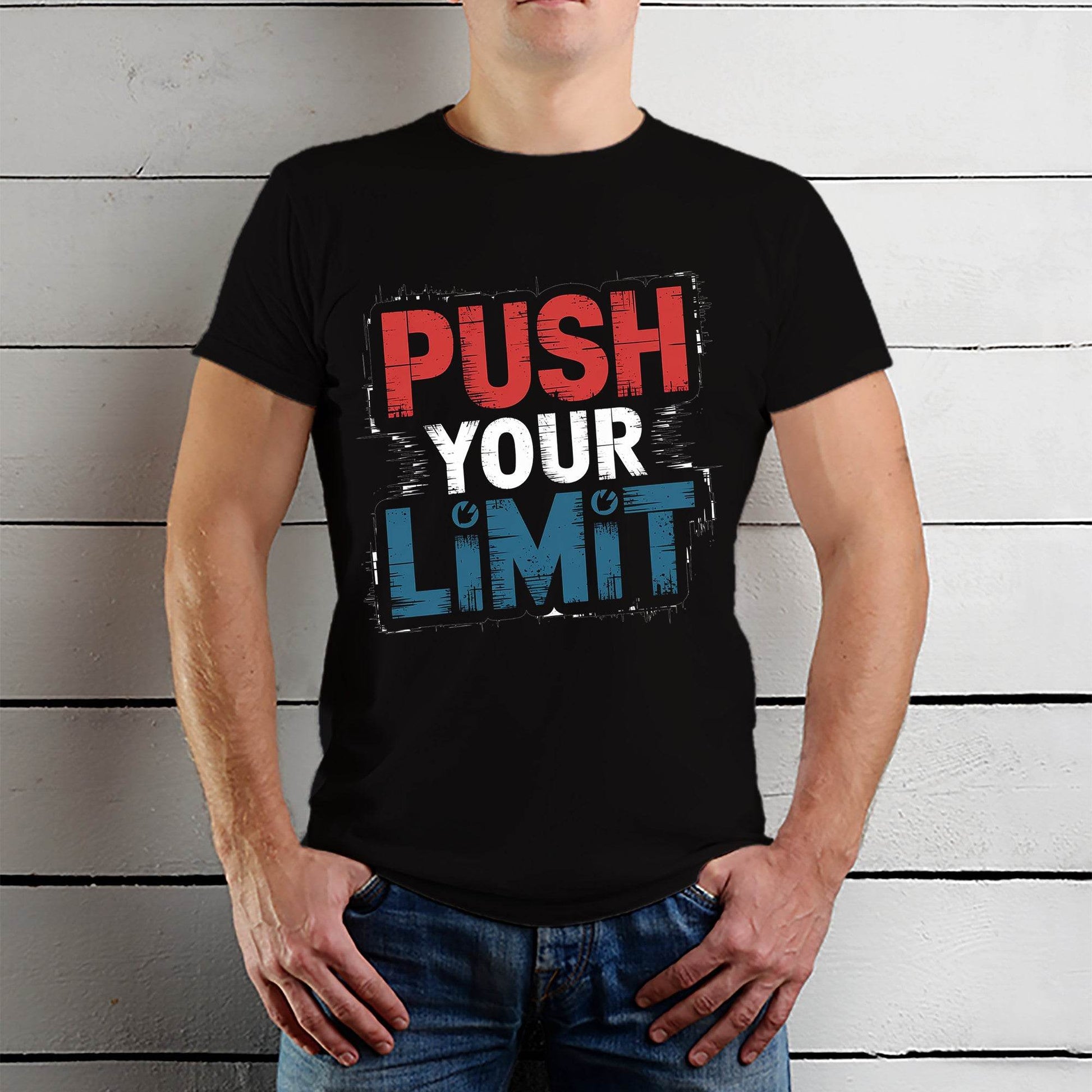 Push Your Limit - Unisex Round Neck Regular Fit 100% Combed Cotton Half Sleeve T-Shirt - Mojilo Mart
