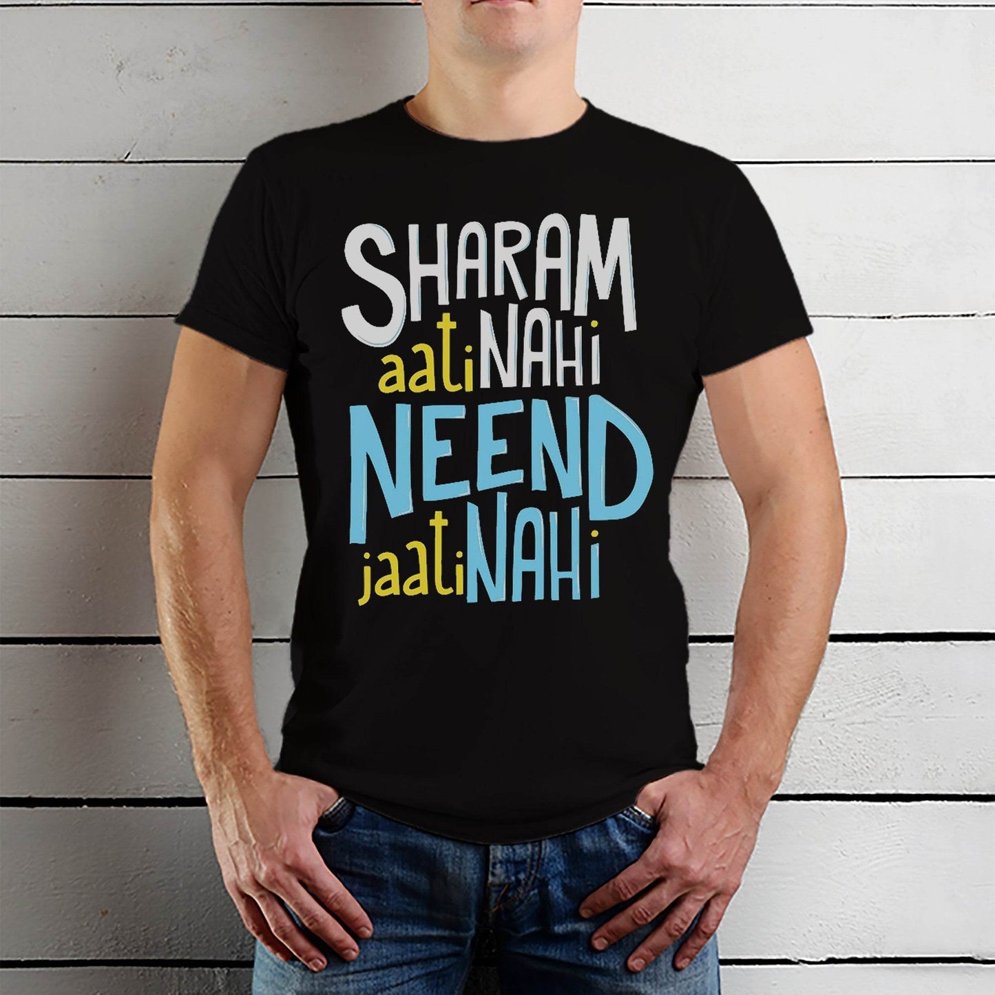Sharam Aati Nahi Neend Jaati Nahi - Unisex Round Neck Regular Fit 100% Combed Cotton Half Sleeve T-Shirt - Mojilo Mart