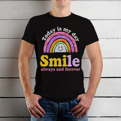 Today is My Day SMILE - Unisex Round Neck Regular Fit 100% Combed Cotton Half Sleeve T-Shirt - Mojilo Mart
