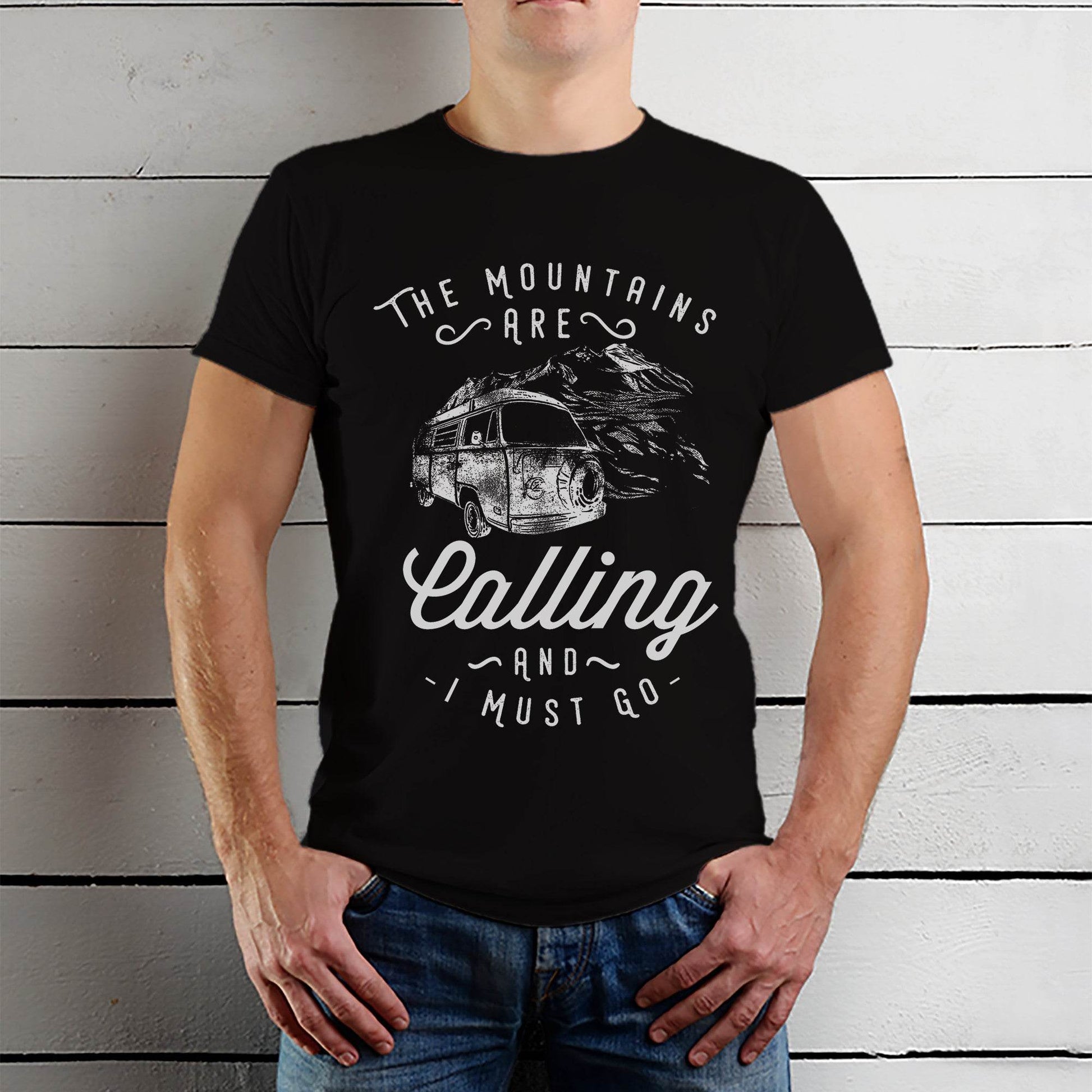 THE MOUNTAINS ARE Calling AND MUST GO - Unisex Round Neck Regular Fit 100% Combed Cotton Half Sleeve T-Shirt - Mojilo Mart