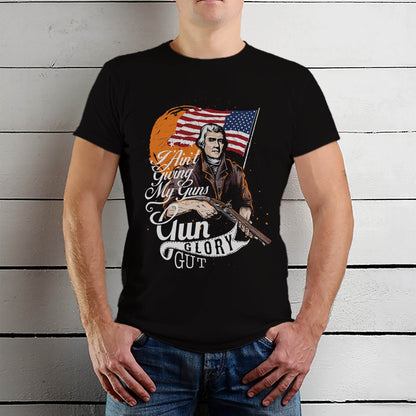 T Ain't Gwing My Guns Yun GLORY GUT - Unisex Round Neck Regular Fit 100% Combed Cotton Half Sleeve T-Shirt - Mojilo Mart
