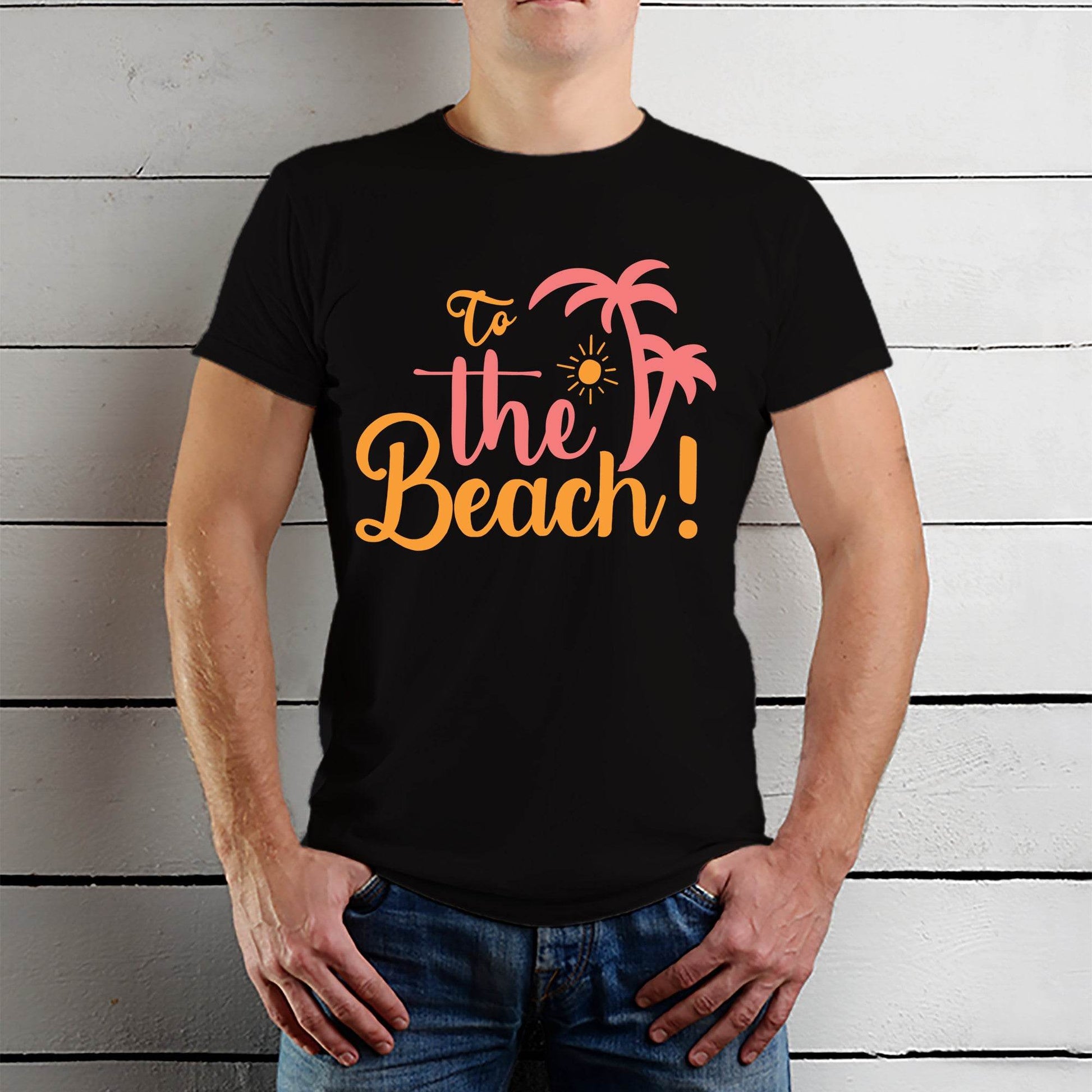 To The Beach - Unisex Round Neck Regular Fit 100% Combed Cotton Half Sleeve T-Shirt - Mojilo Mart