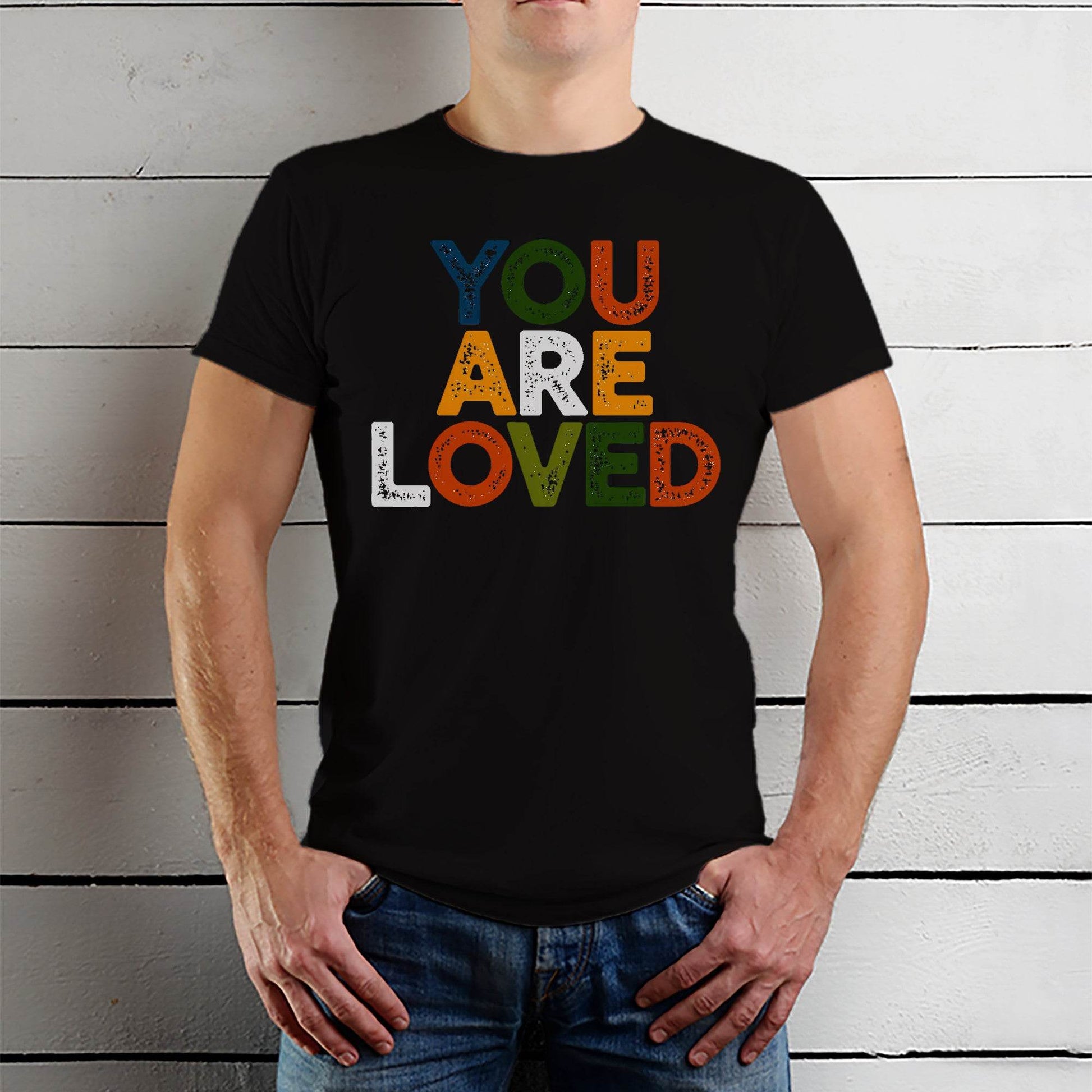 YOU ARE LOVED - Unisex Round Neck Regular Fit 100% Combed Cotton Half Sleeve T-Shirt - Mojilo Mart