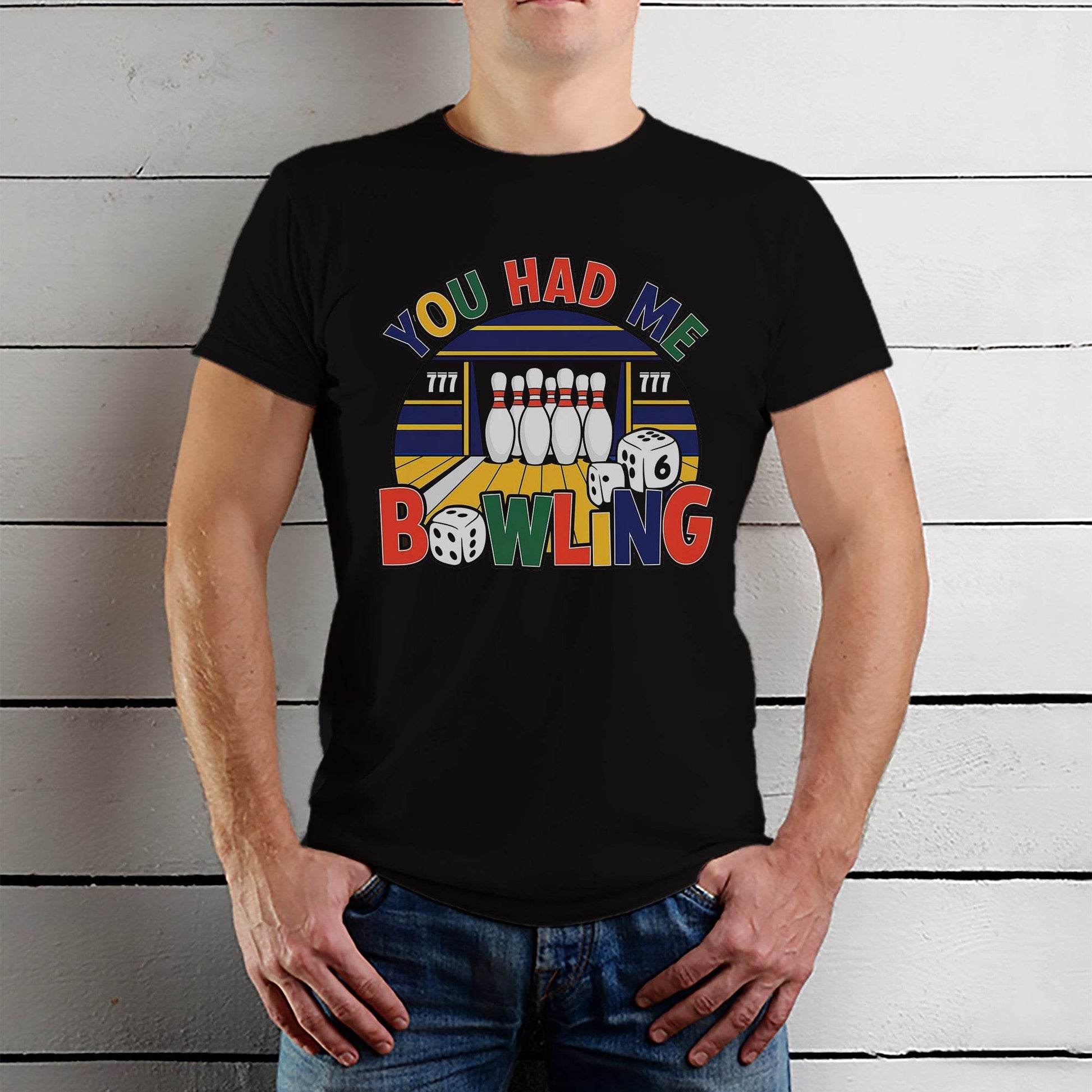 YOU HAD ?? BOWLING Desing - Unisex Round Neck Regular Fit 100% Combed Cotton Half Sleeve T-Shirt - Mojilo Mart