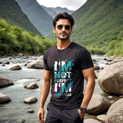 I M Not Perfect I M Original - Unisex Round Neck Regular Fit 100% Combed Cotton Half Sleeve T-Shirt - Mojilo Mart