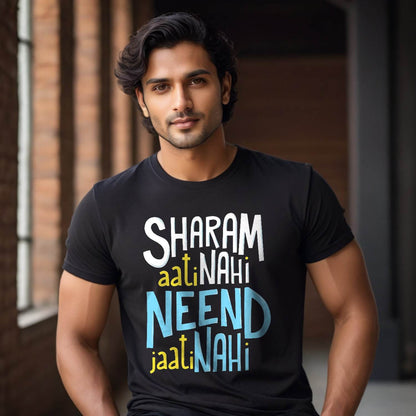 Sharam Aati Nahi Neend Jaati Nahi - Unisex Round Neck Regular Fit 100% Combed Cotton Half Sleeve T-Shirt - Mojilo Mart