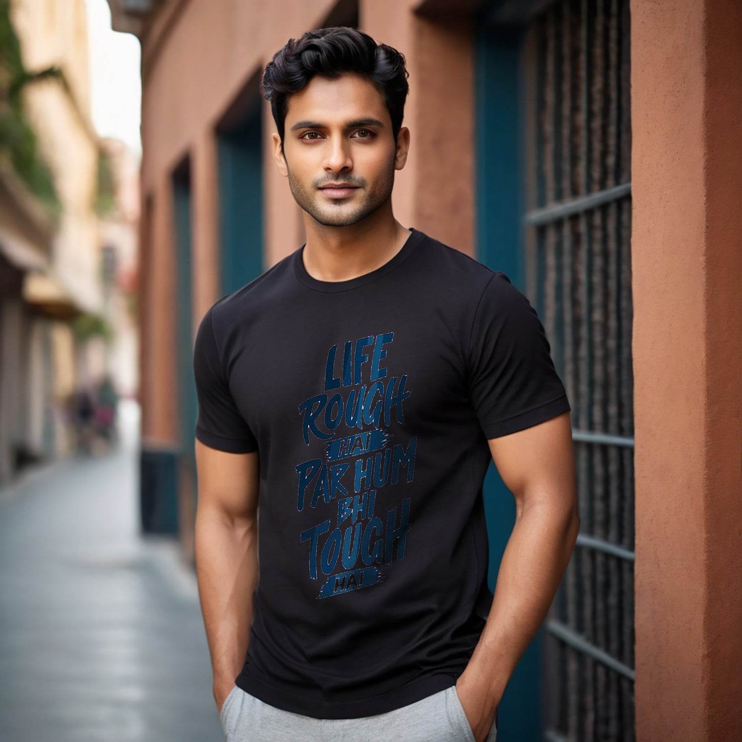 LIFE ROUGH HAI PAR HUM BHI TOUGH HAI - Unisex Round Neck Regular Fit 100% Combed Cotton Half Sleeve T-Shirt - Mojilo Mart