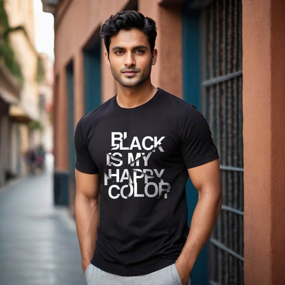 BLACK IS MY HAPPY COLOR - Unisex Round Neck Regular Fit 100% Combed Cotton Half Sleeve T-Shirt - Mojilo Mart