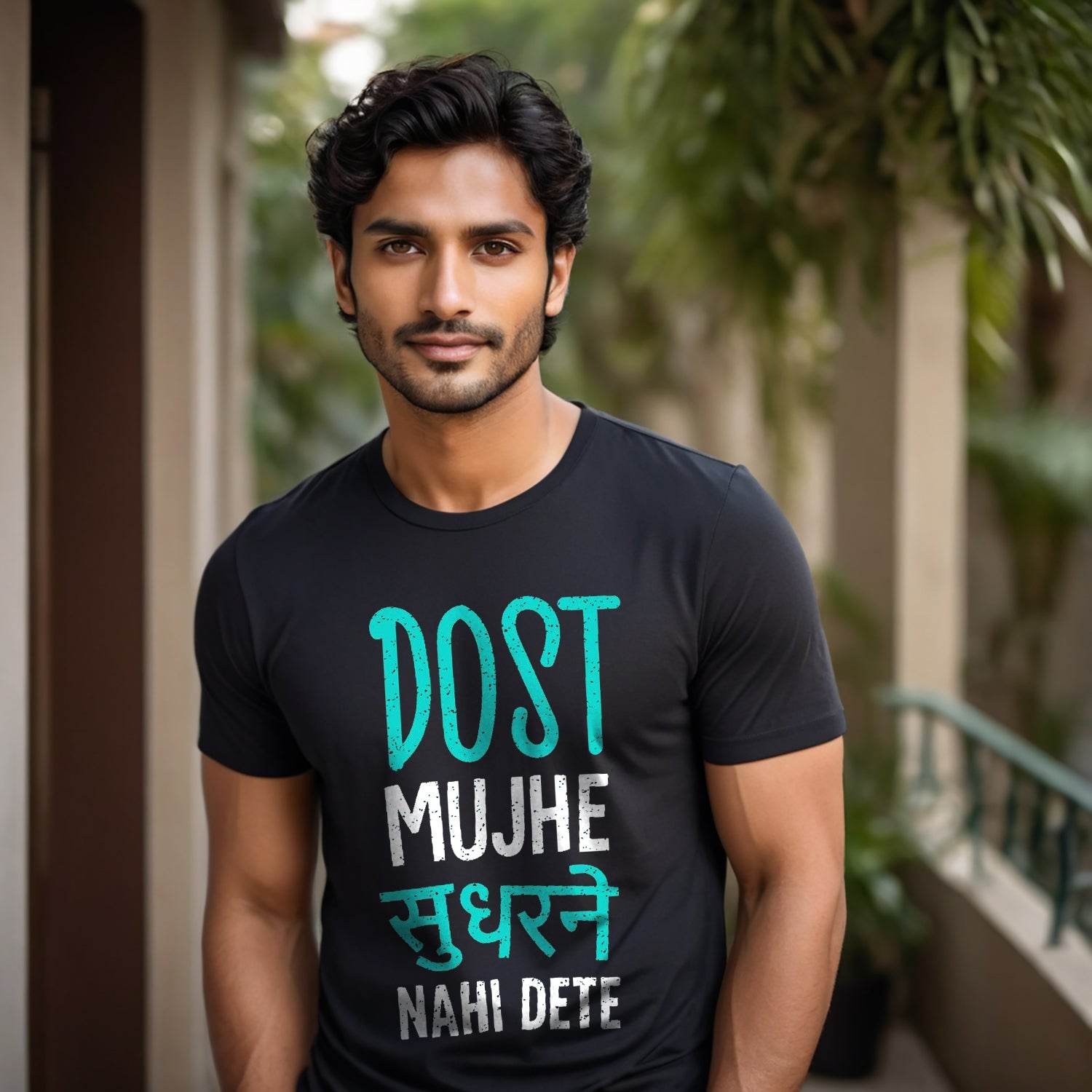 Dost Mujhe Sudharne Nahi Dete - Unisex Round Neck Regular Fit 100% Combed Cotton Half Sleeve T-Shirt - Mojilo Mart