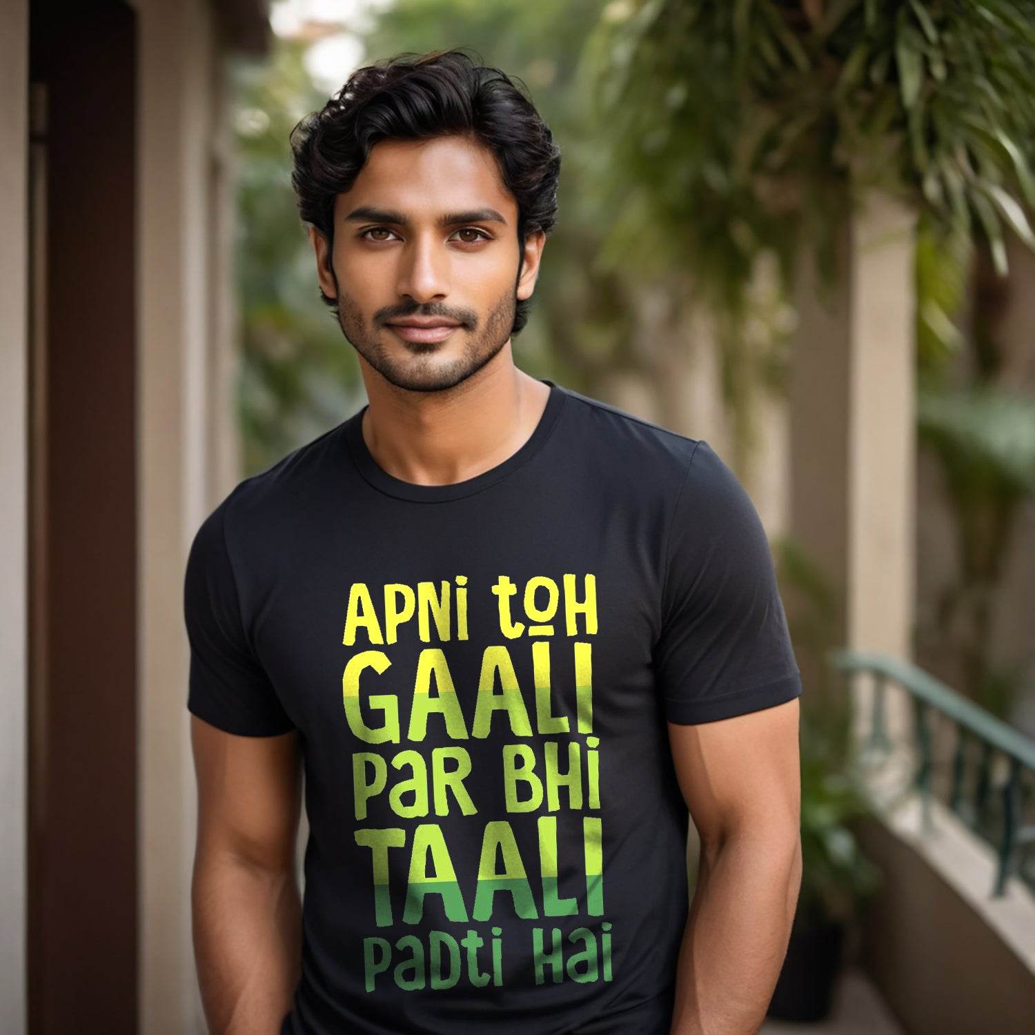 APNI TOH GAALI PAR BHI TAALI PADTI HAI - Unisex Round Neck Regular Fit 100% Combed Cotton Half Sleeve T-Shirt - Mojilo Mart
