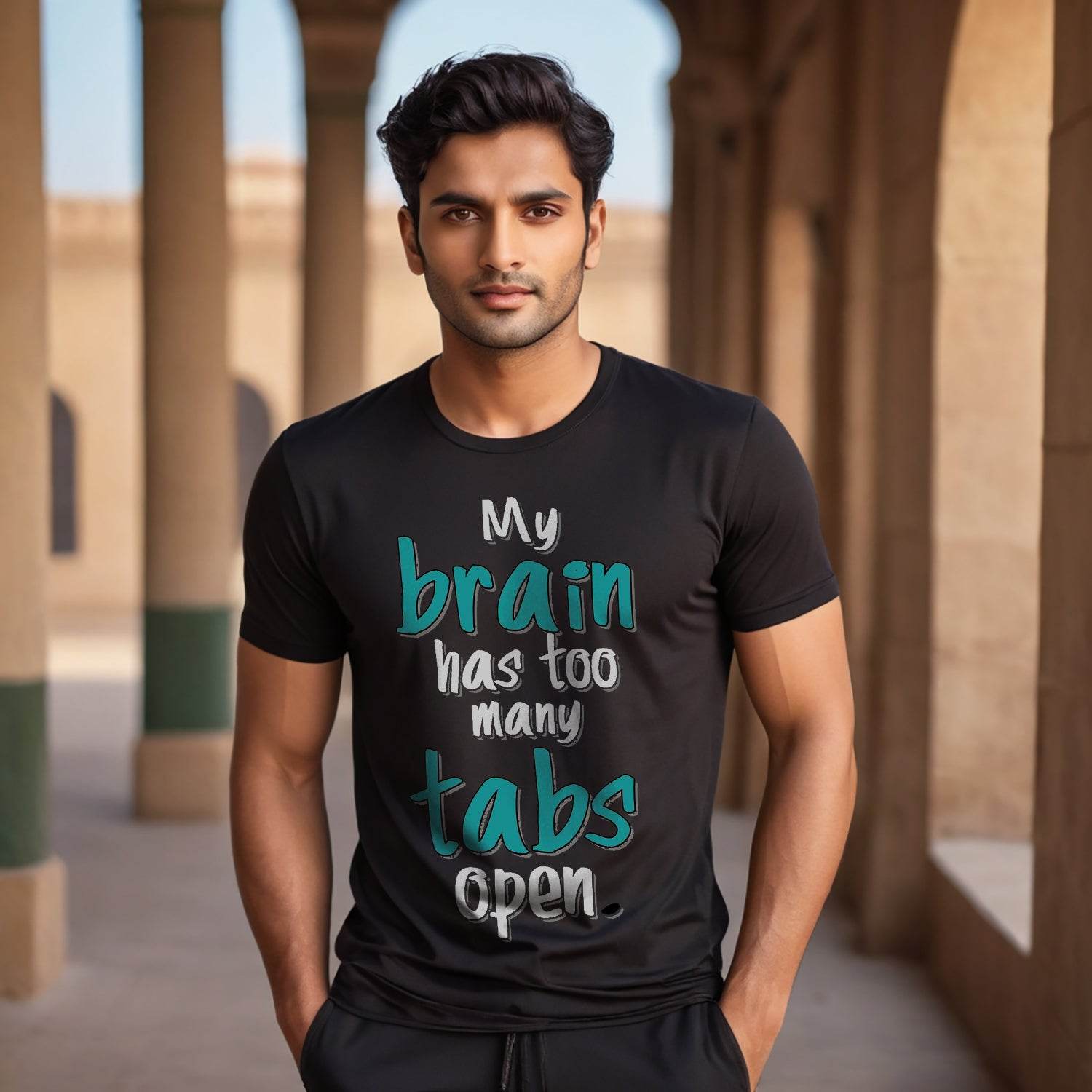 My brain has too many tabs open - Unisex Round Neck Regular Fit 100% Combed Cotton Half Sleeve T-Shirt - Mojilo Mart
