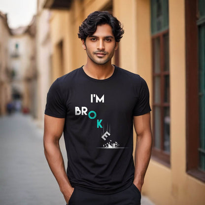 I'm Broken - Unisex Round Neck Regular Fit 100% Combed Cotton Half Sleeve T-Shirt - Mojilo Mart