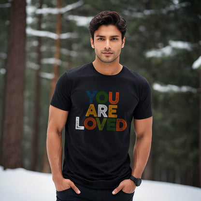 YOU ARE LOVED - Unisex Round Neck Regular Fit 100% Combed Cotton Half Sleeve T-Shirt - Mojilo Mart