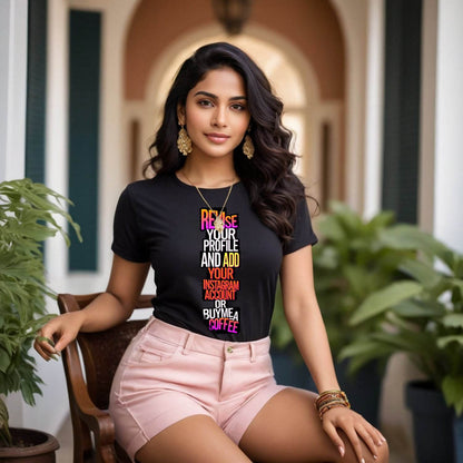 Revise Your Profile And Add Your Instagram Account or Buyme A Coffee - Unisex Round Neck Regular Fit 100% Combed Cotton Half Sleeve T-Shirt - Mojilo Mart