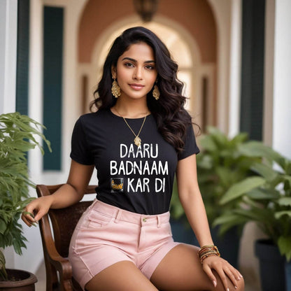 Daaru Badnaam kar Di - Unisex Round Neck Regular Fit 100% Combed Cotton Half Sleeve T-Shirt - Mojilo Mart