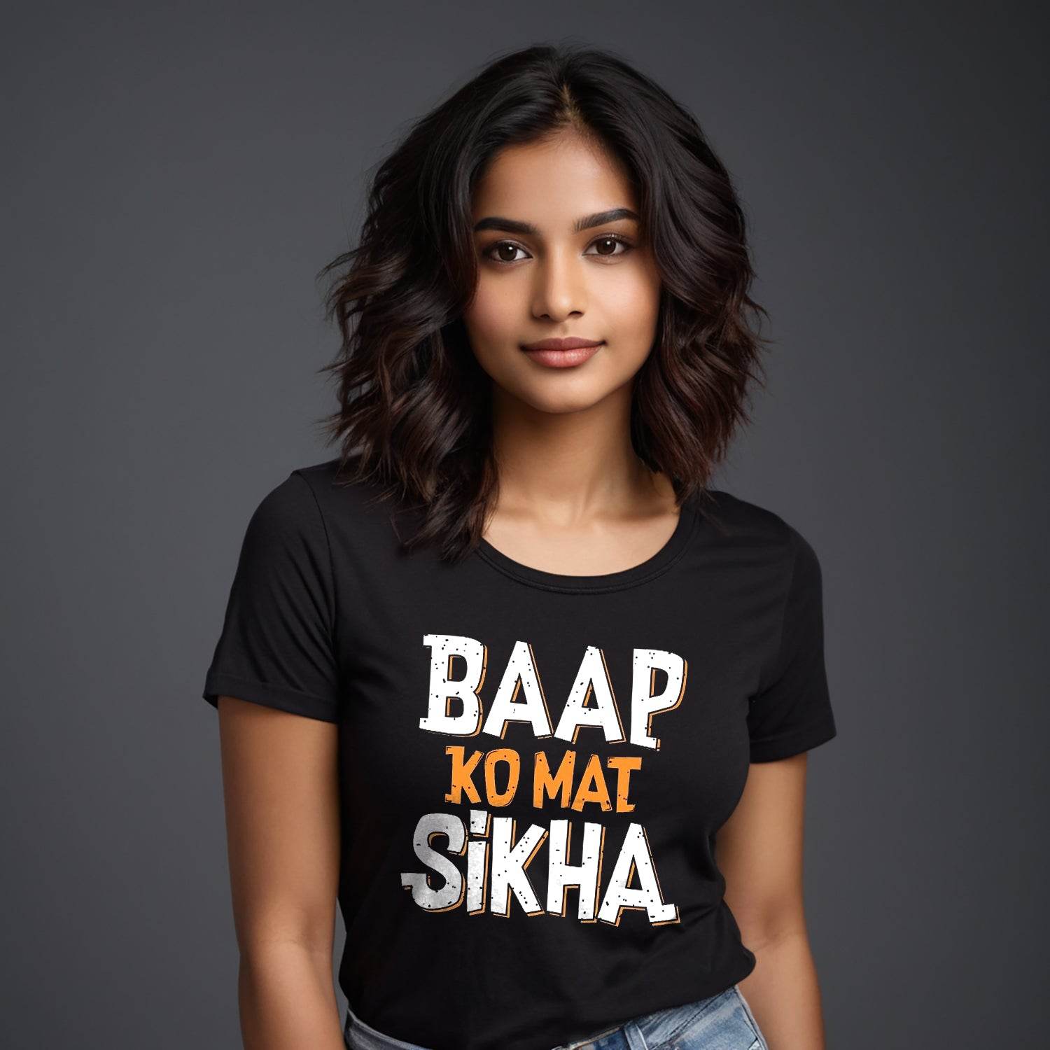 Baap Ko Mat Shikha - Unisex Round Neck Regular Fit 100% Combed Cotton Half Sleeve T-Shirt - Mojilo Mart