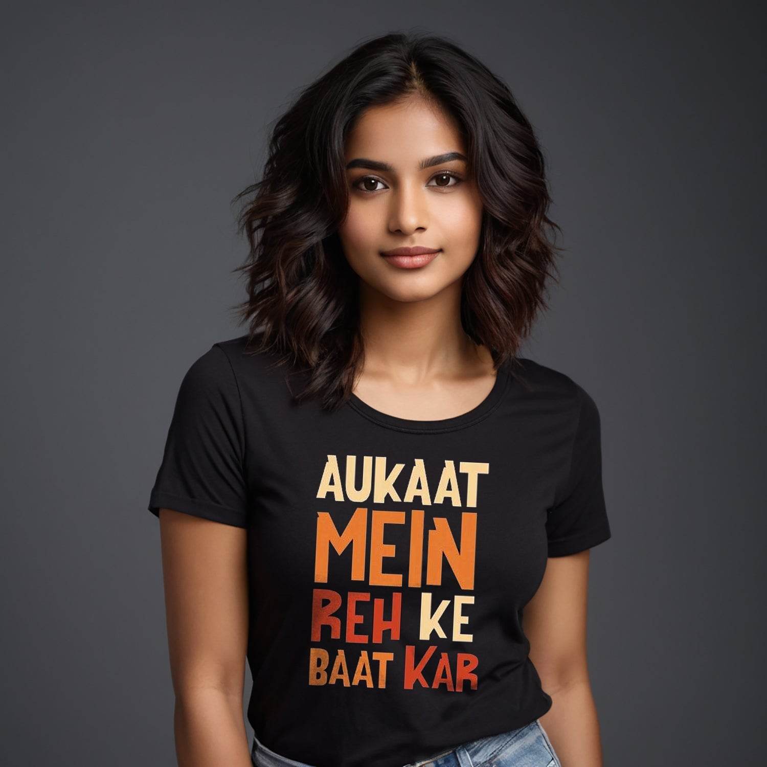 Aukaat Mein Reh Ke Baat Kar - Unisex Round Neck Regular Fit 100% Combed Coton Half Sleeve T-Shirt - Mojilo Mart