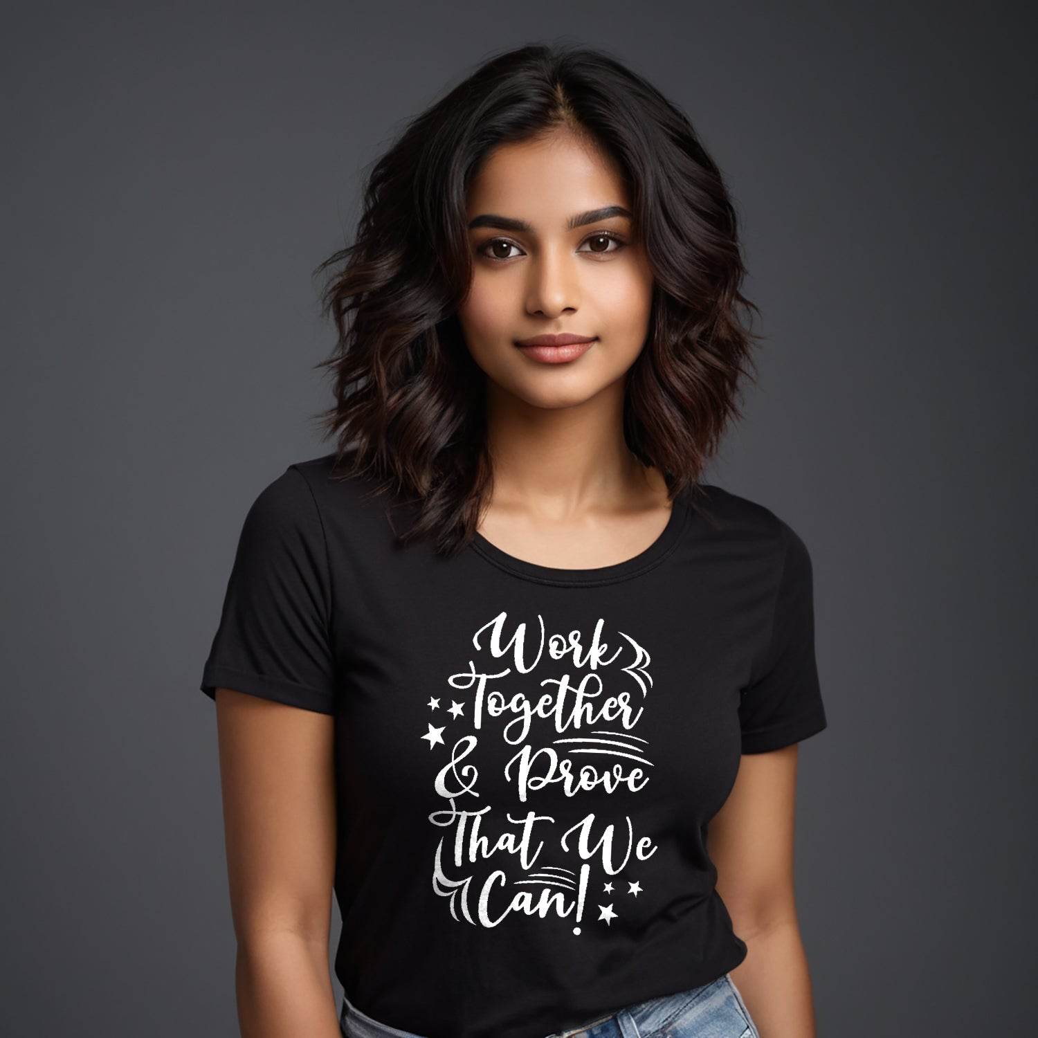 WORK TOGATHER PROOVE THAT WE CAN - Unisex Round Neck Regular Fit 100% Combed Cotton Half Sleeve T-Shirt - Mojilo Mart